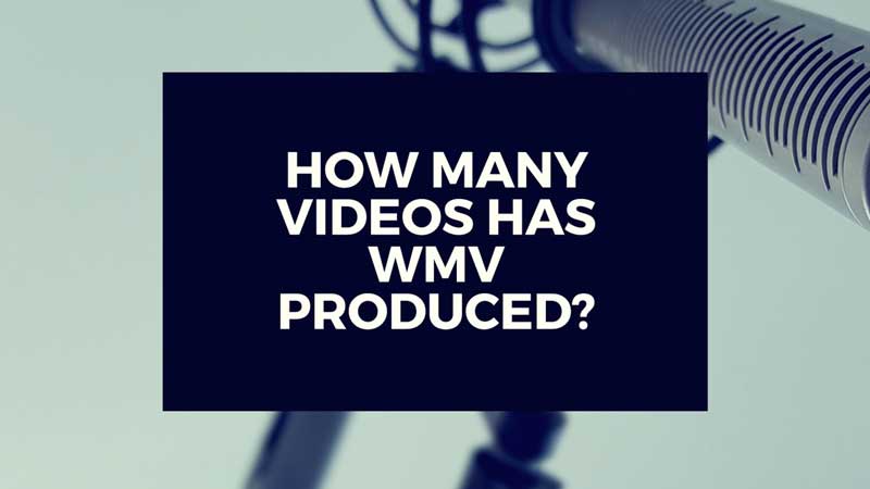 image with text, "How many videos has WMV Productions produced?"