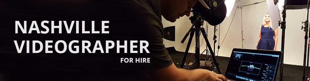 Nashville Videographer for Hire