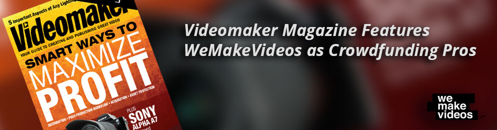 Videomaker Magazine  Rated Us #1 Video Company