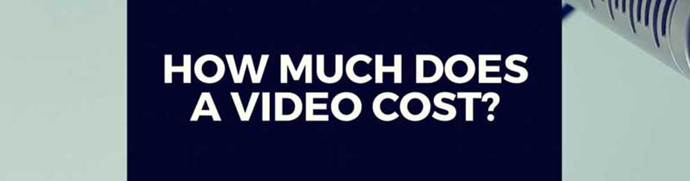 How Much Does a Video Cost?