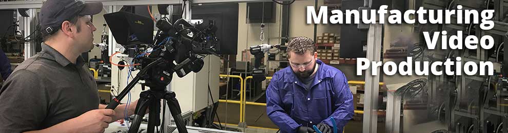 Manufacturing Video Production Company